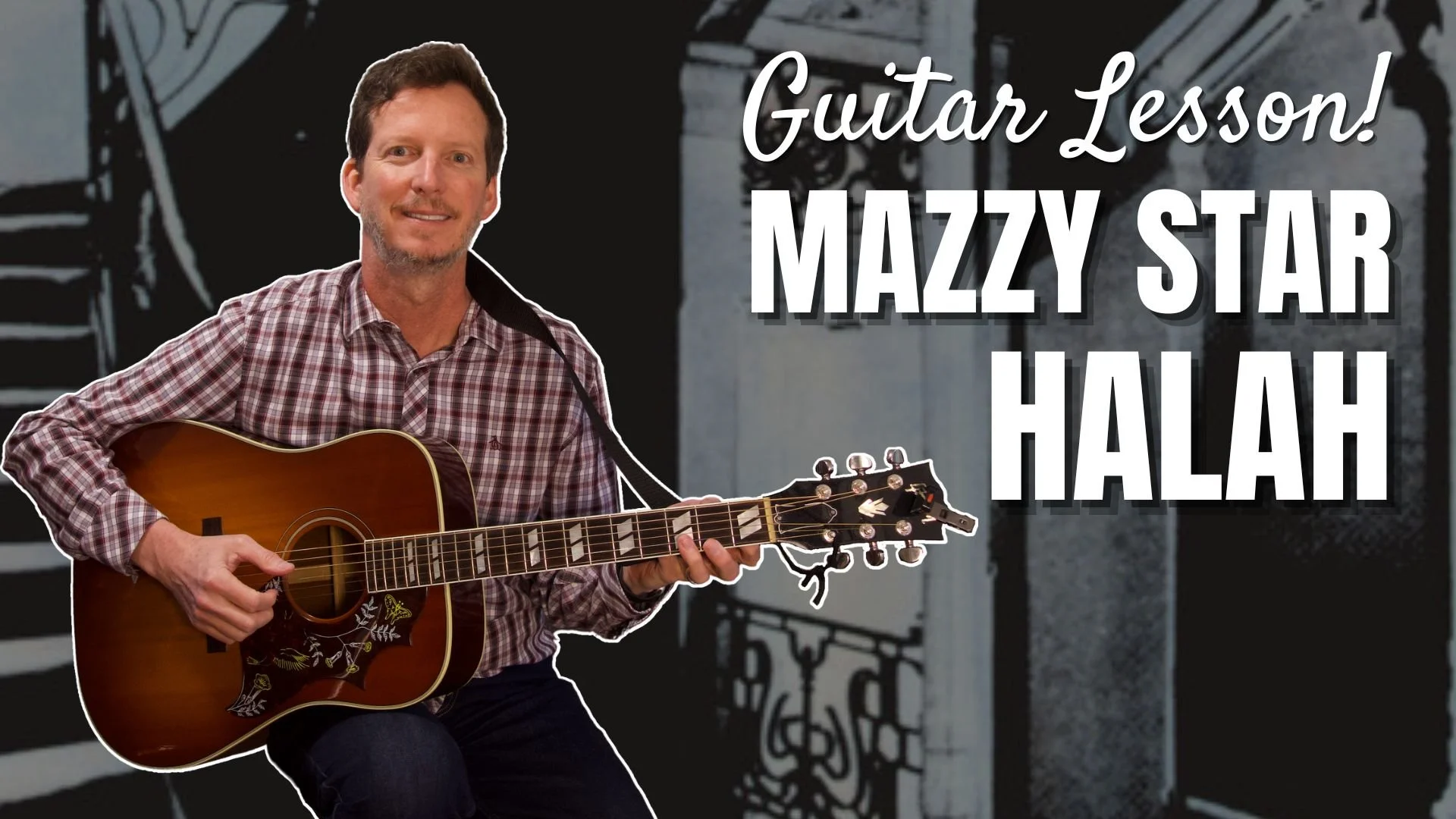 Mazzy Star - Halah - Guitar Lesson and Tutorial