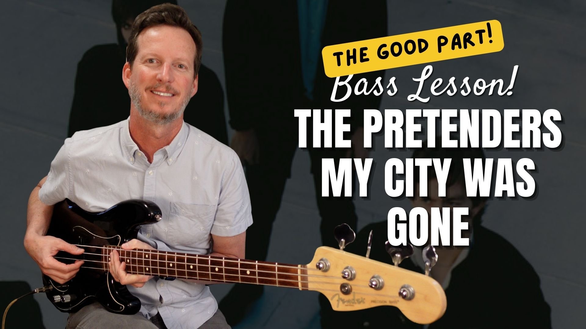 The Pretenders - My City Was Gone - Bass Guitar Lesson and Tutorial - The Good Part!