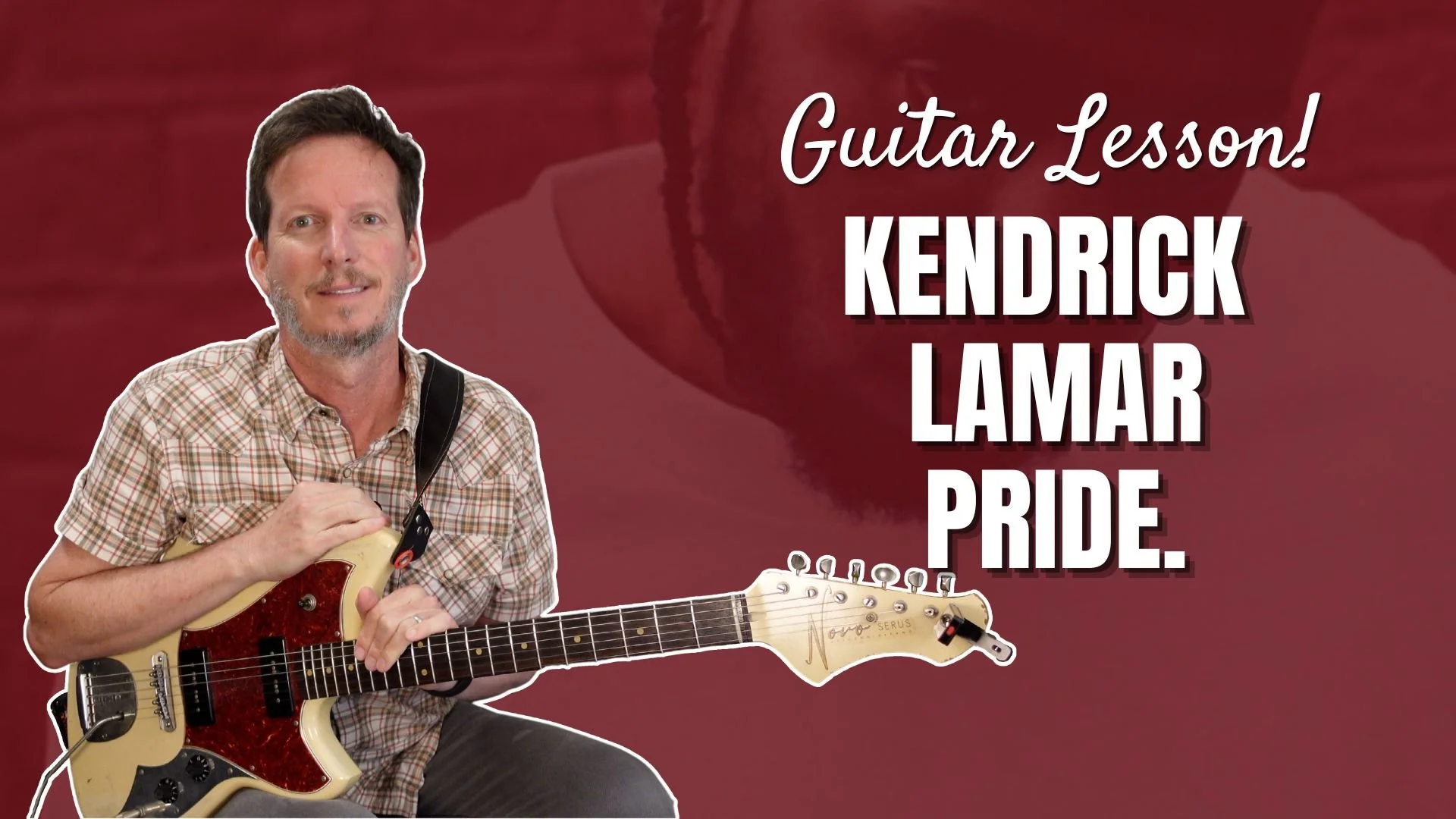 Kendrick Lamar - PRIDE. - Guitar Lesson and Tutorial
