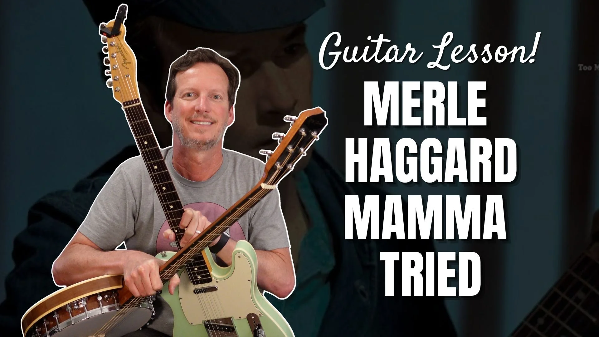 Merle Haggard - Mama Tried - Guitar Lesson and Tutorial
