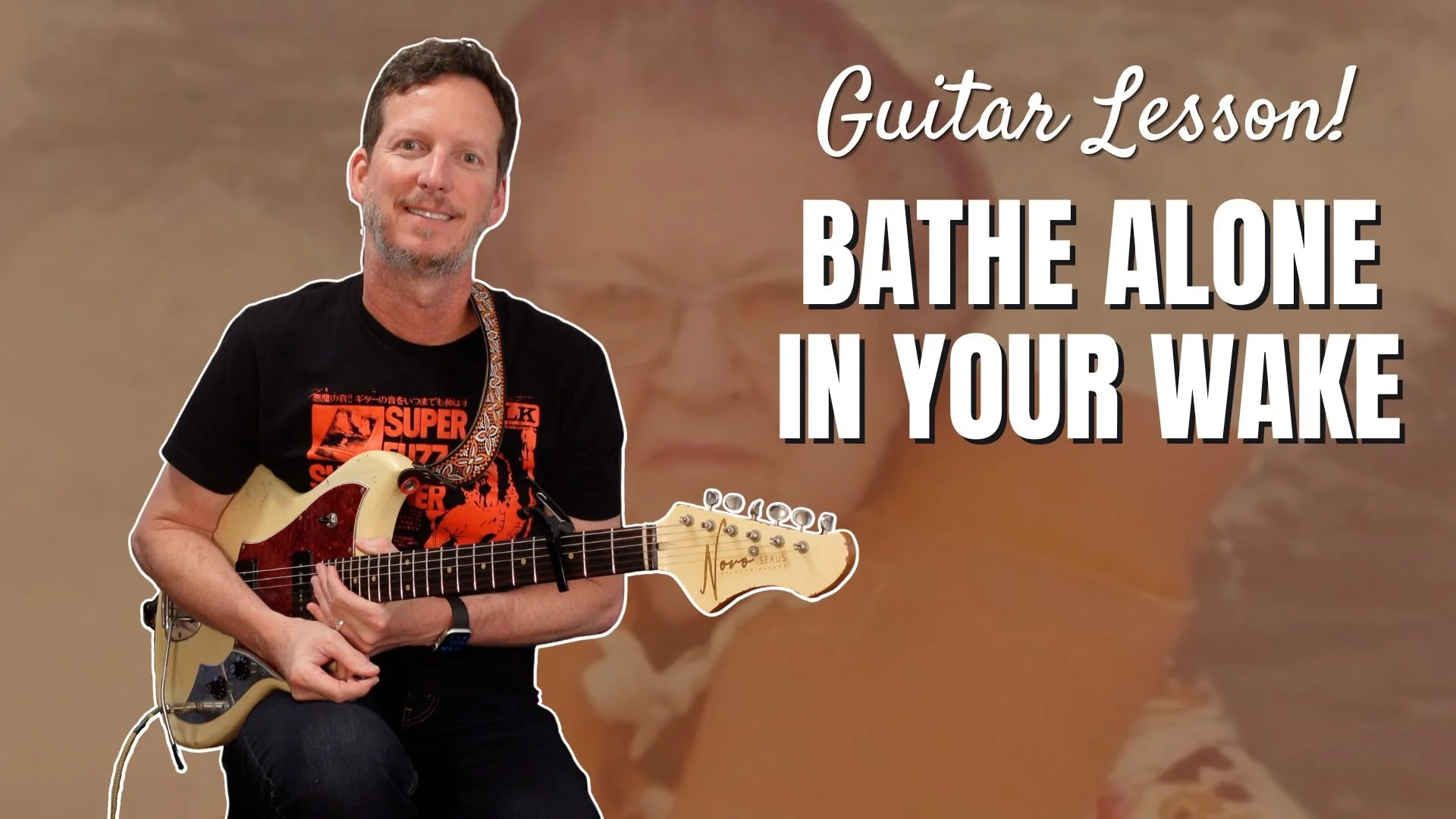 Bathe Alone - In Your Wake - Guitar Lesson and Tutorial