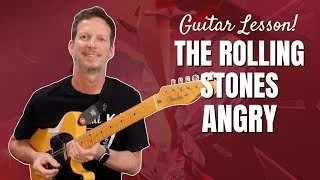 The Rolling Stones - Angry - Guitar Lesson and Tutorial (Standard and Open-G tuning)
