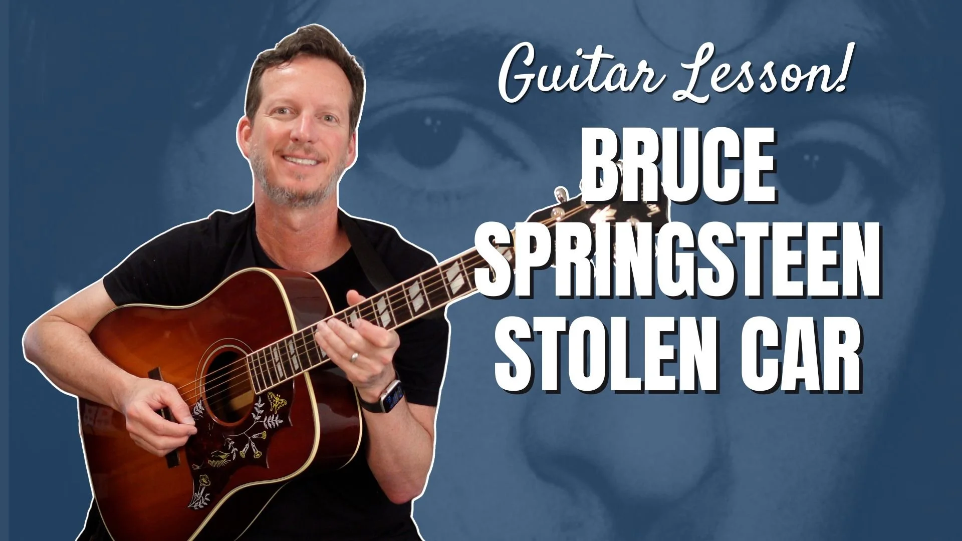 Bruce Springsteen - Stolen Car - Guitar Lesson and Tutorial