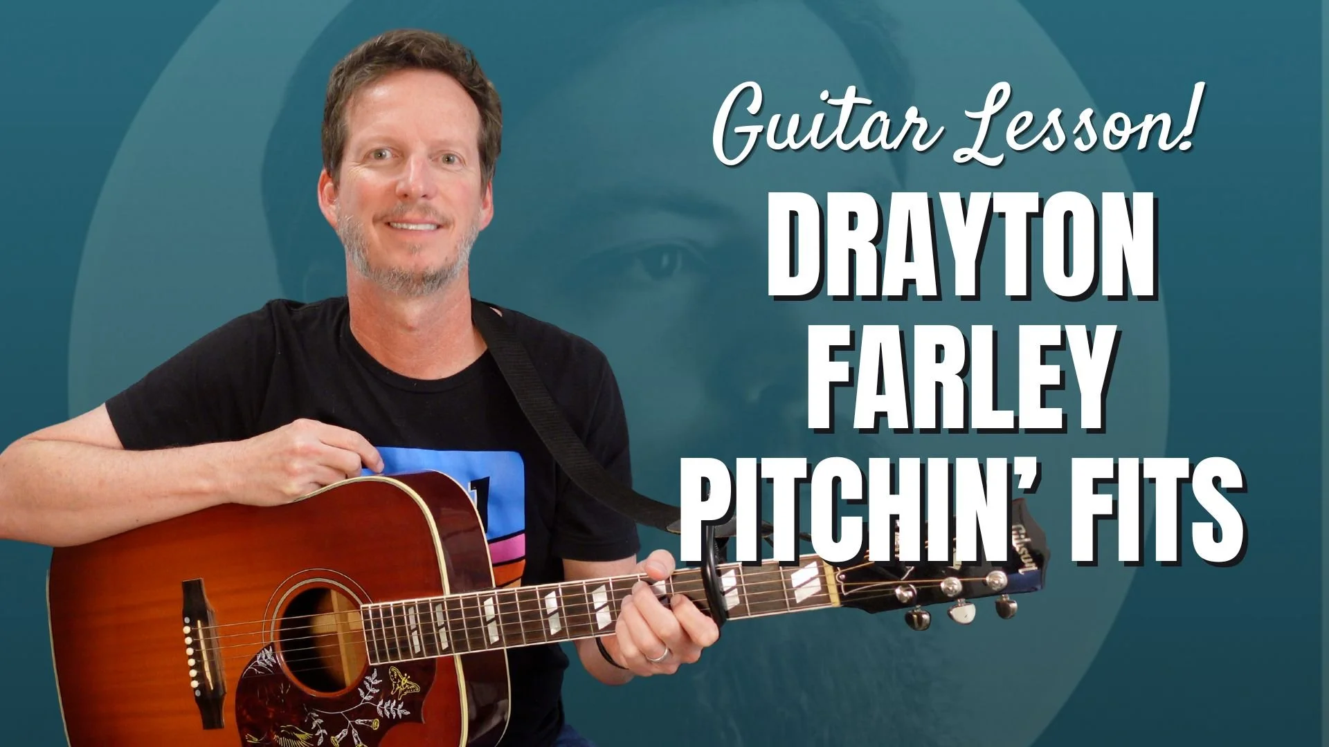 Drayton Farley - Pitchin' Fits - Guitar Lesson and Tutorial (See description for an update)