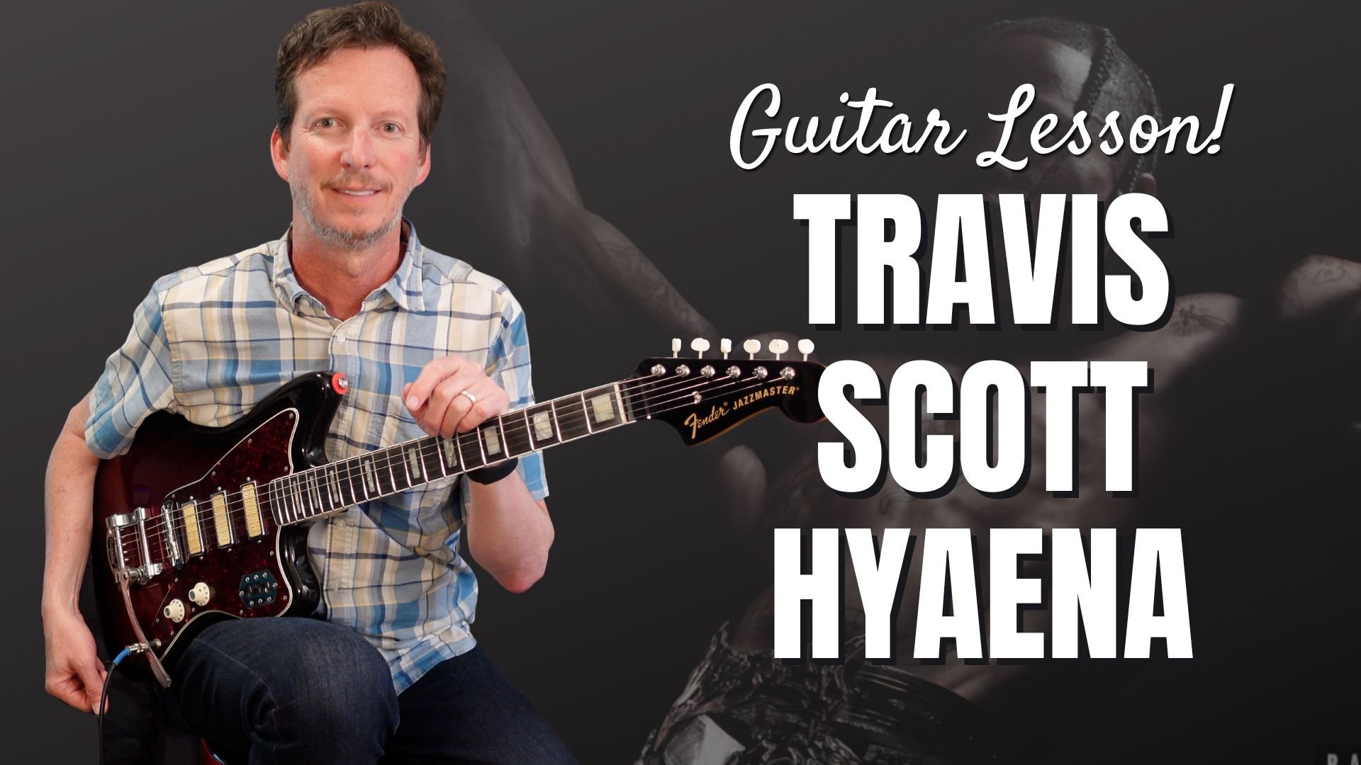 Travis Scott - Hyaena - Guitar Lesson and Tutorial