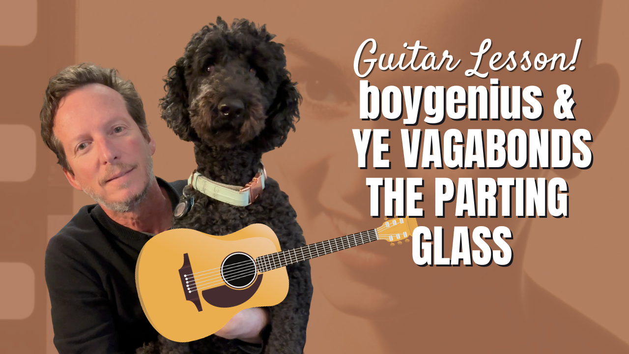 boygenius &amp; Ye Vagabonds - The Parting Glass - Guitar Lesson and Tutorial