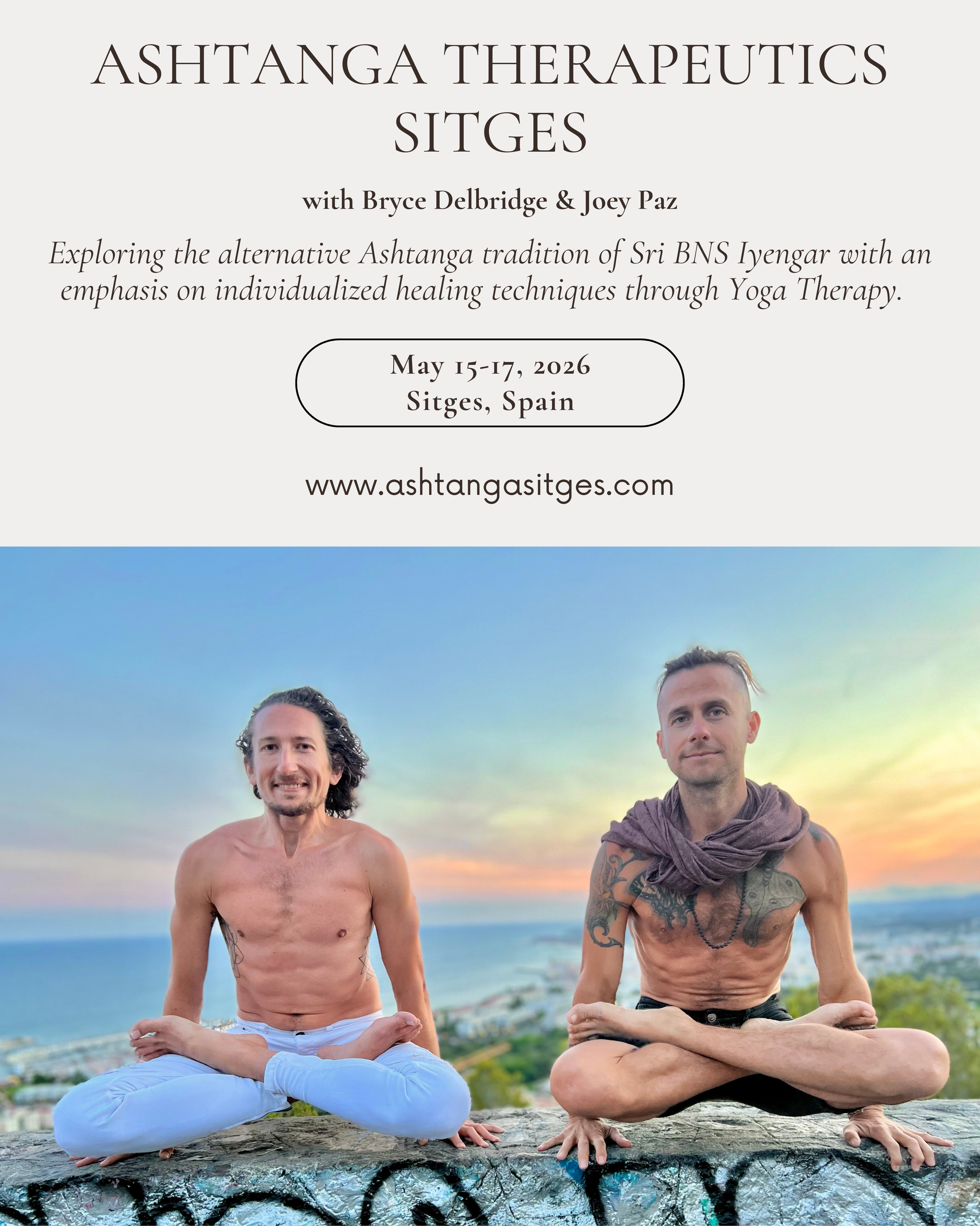 Ashtanga Therapeutics Sitges with Joey Paz & Bryce Delbridge