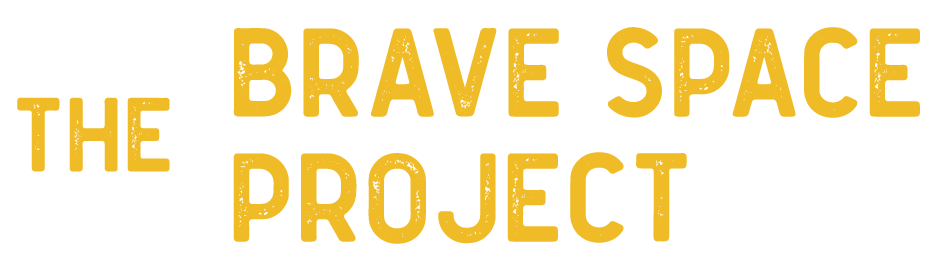 The Brave Space Project