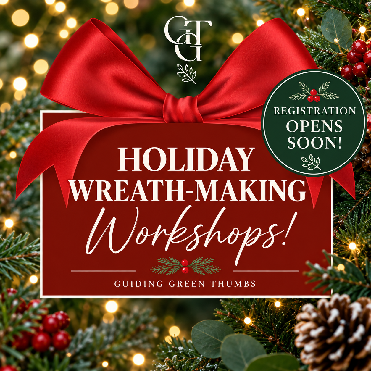 Holiday Wreath Workshops!  (Registration Opens October 1st)