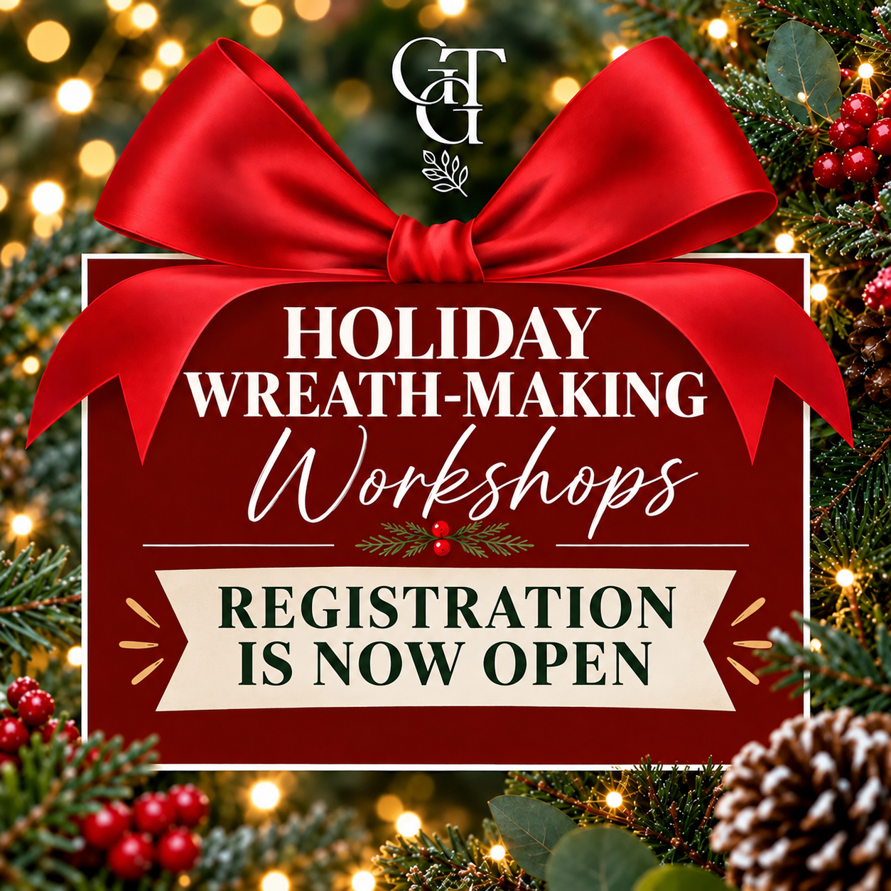 Holiday Wreath Workshops!  (Registration Opens October 1st @ 7pm)