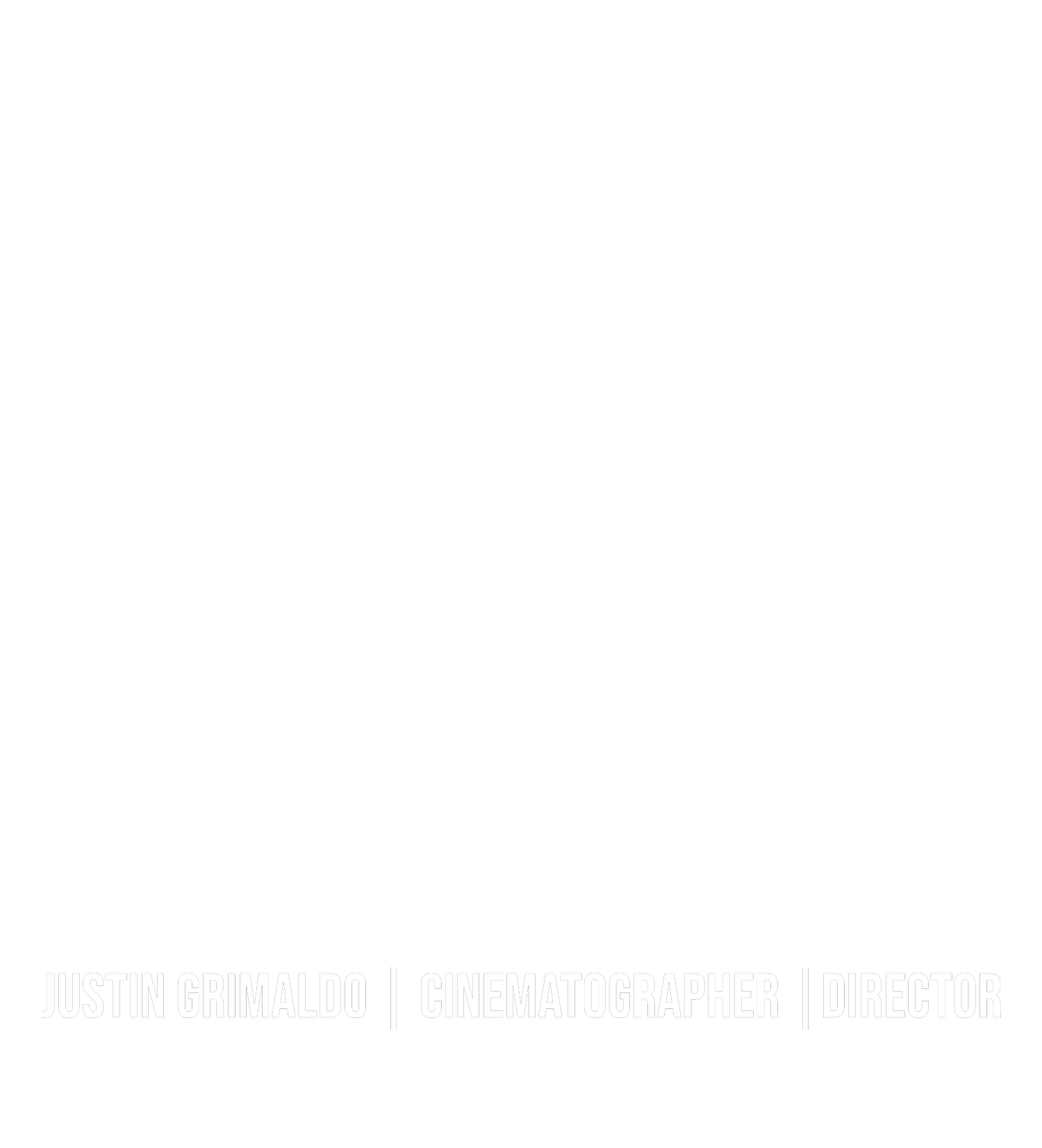 Justin Grimaldo | Cinematographer | Director