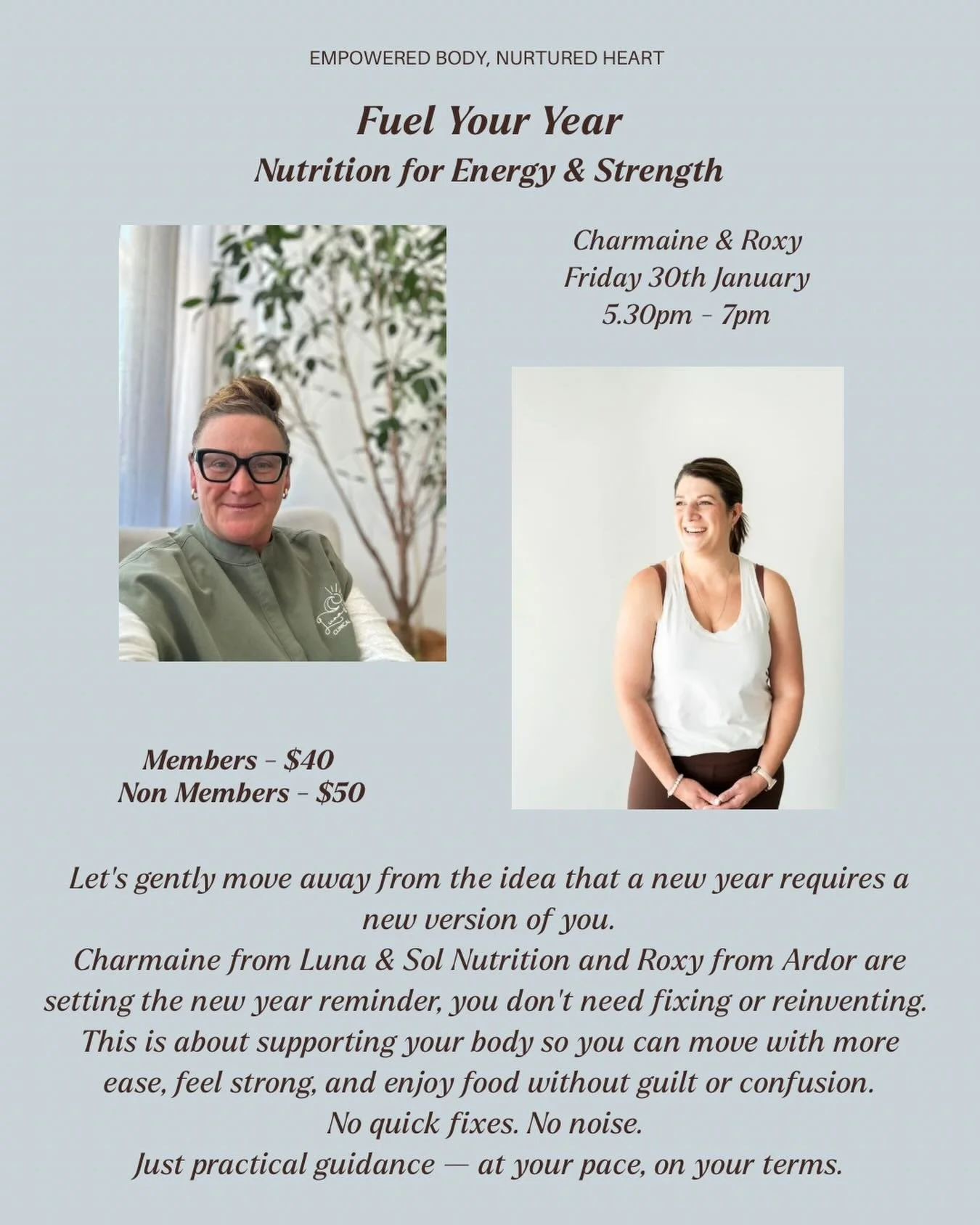 ✨ Fuel Your Year: Nutrition for Energy &amp; Strength with Charmaine &amp; Roxy ✨

Let&rsquo;s gently move away from the idea that a new year requires a new version of you. What you need are tools that support the person you already are. 

Each Janua