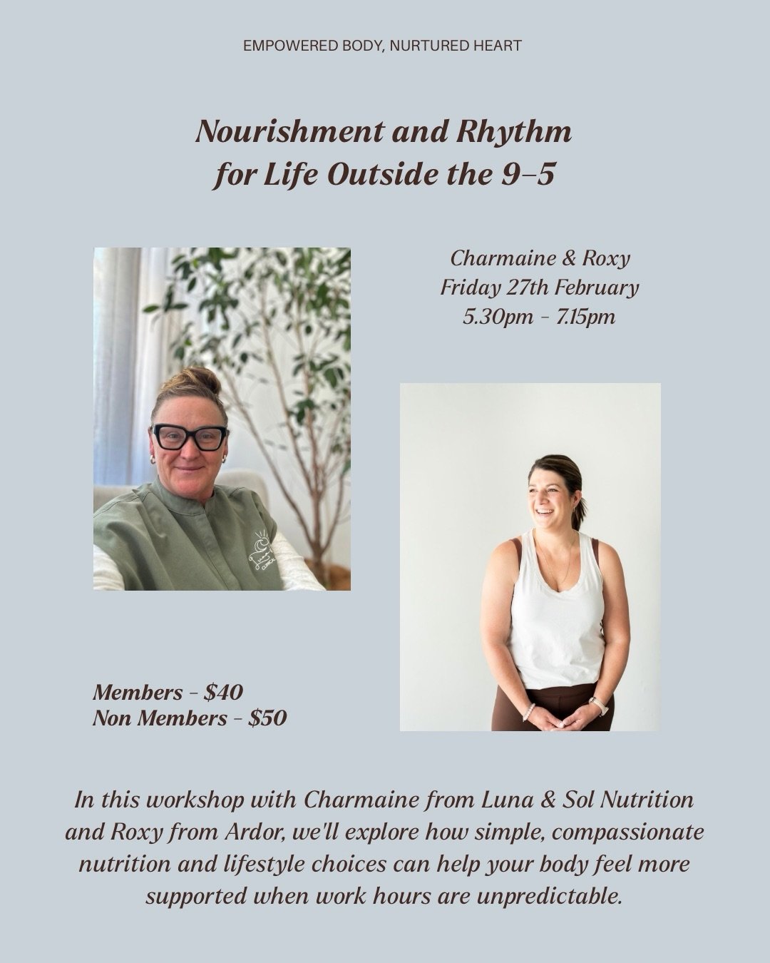 🌱 Nourishment &amp; Rhythm for Life Outside the 9-5 🌱

Whether you&rsquo;re new to shift work, rotating rosters, night shifts, and irregular hours or have been doing it for years, we see you. This is a space and session to better understand your bo