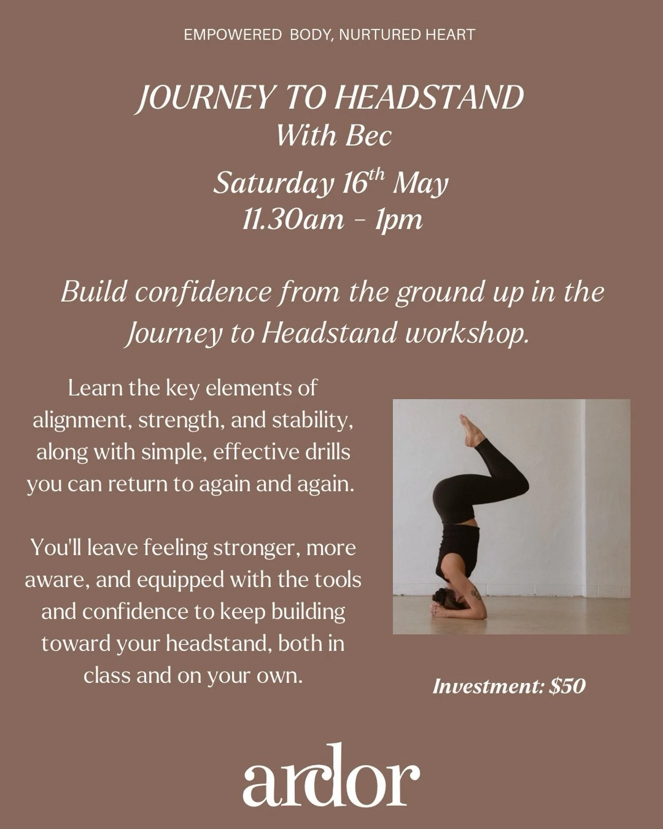 Build confidence from the ground up in the Journey to Headstand workshop with Bec, designed for anyone who feels curious, but a little intimidated, by inversions in group classes. 💛

In a calm and supportive environment, you&rsquo;ll be guided throu