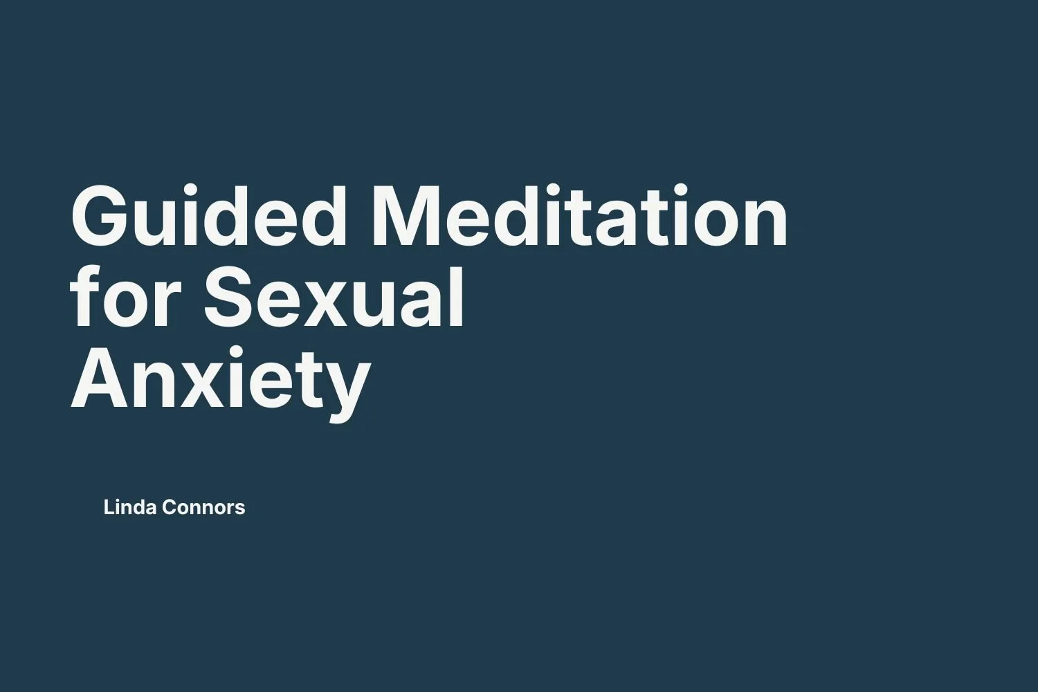 #14 | Heal sexual anxiety meditation