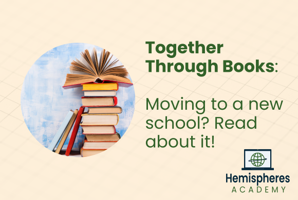 Together Through Books: Moving to a new school? Read about it!
