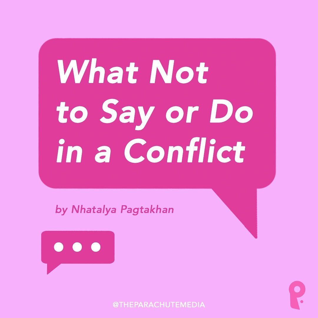 Got a heavy convo coming up, and don't know where to begin? Here are FOUR DON'T-DO'S when in conflict with a friend, family member, or partner -- to make hard conversations more bearable for you and for them! What are your best conflict-communication