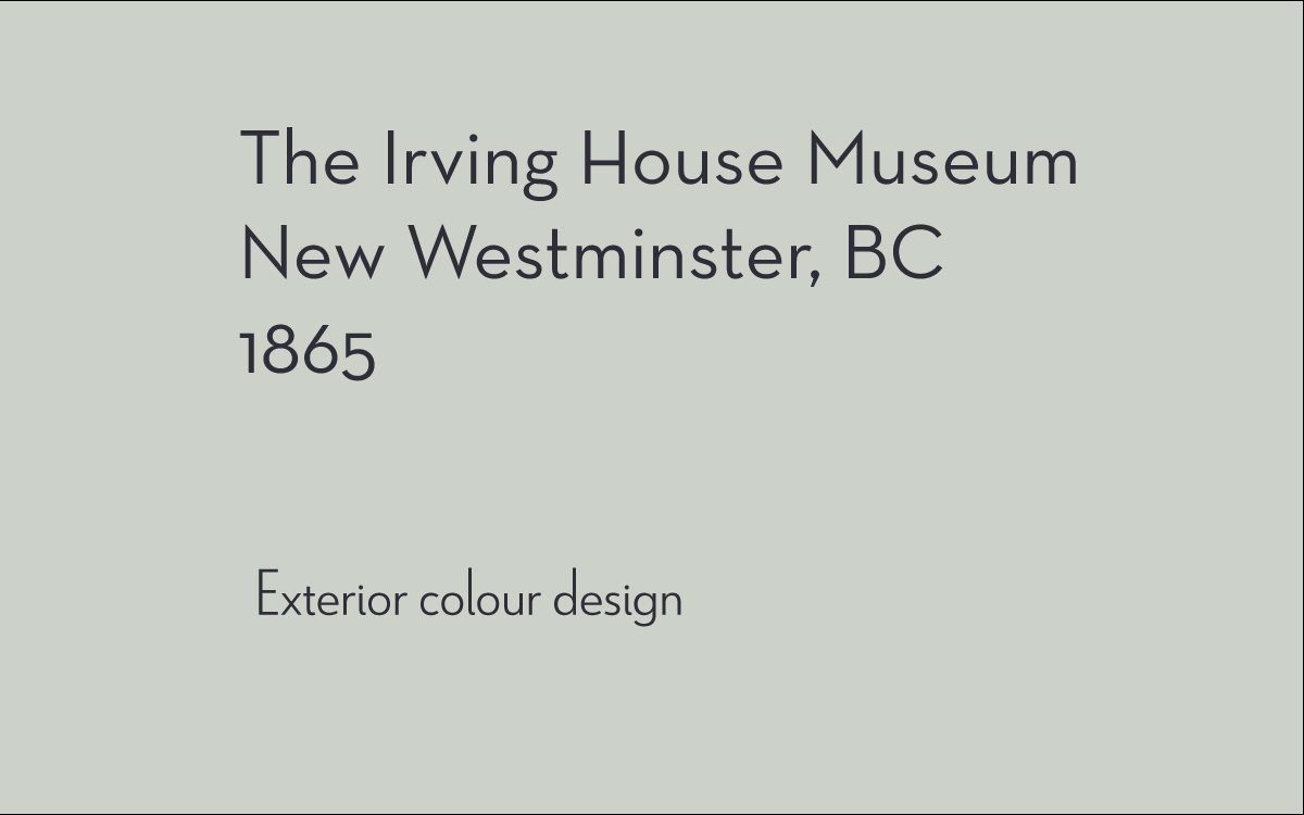 A heritage house museum in New Westminster is brought to life with new exterior colours based on a heritage palette
