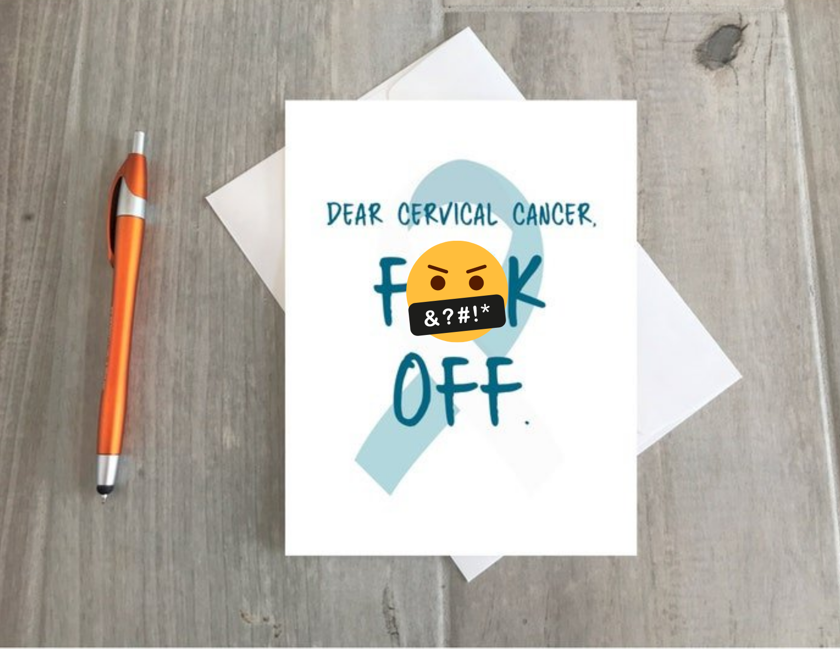 Dear Cervical Cancer, F&*K off — ADPR.