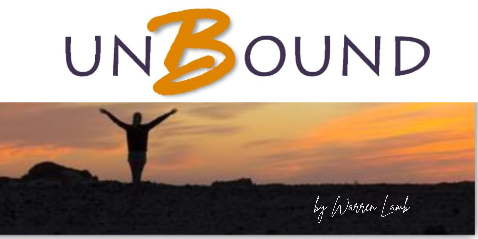 Unbound by Warren Lamb logo above a silhouetted person with raised arms at sunset.