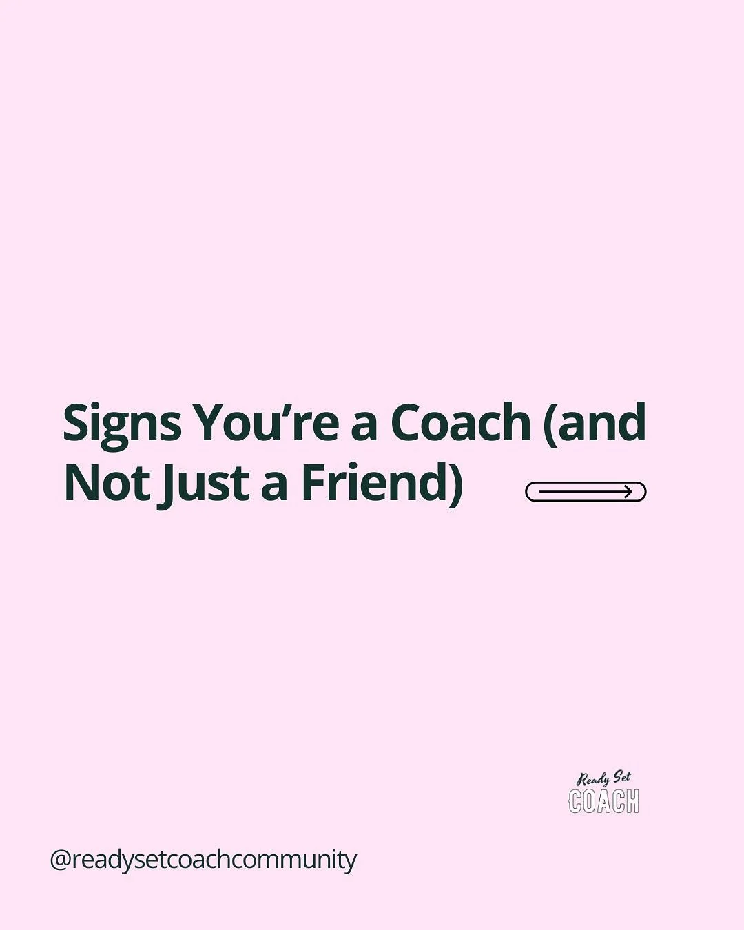 You know that one friend that can&rsquo;t help but put on her coaching hat, no matter the situation. 

Tag that friend below.