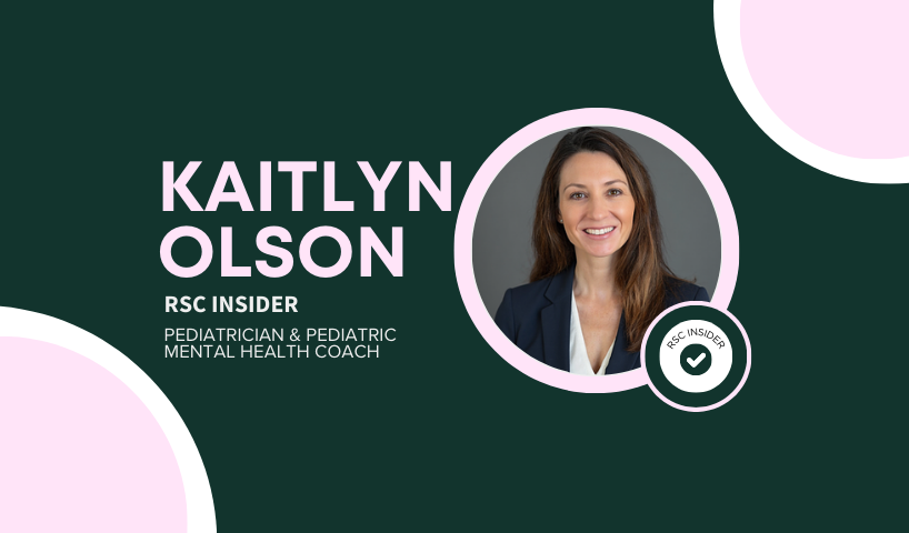 Kaitlyn Olson - Pediatrician & Pediatric Mental Health Coach - Ready Set Coach Community