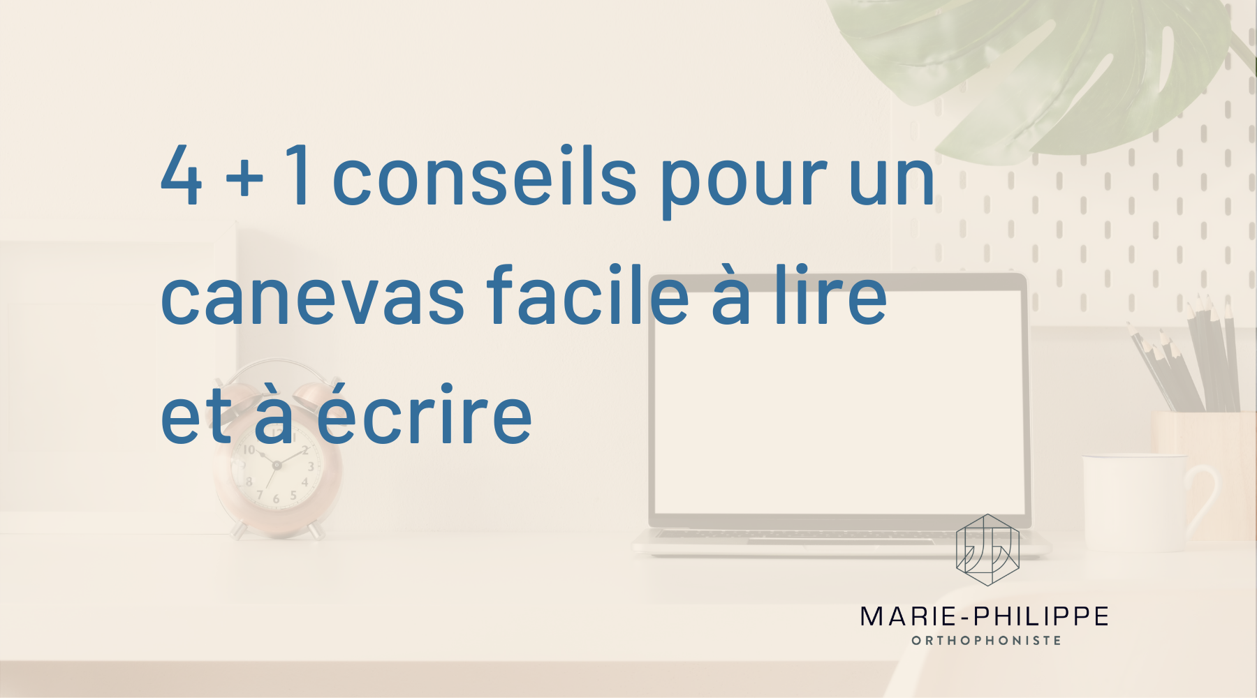 4 + 1 conseils pour un template facile à lire et à écrire