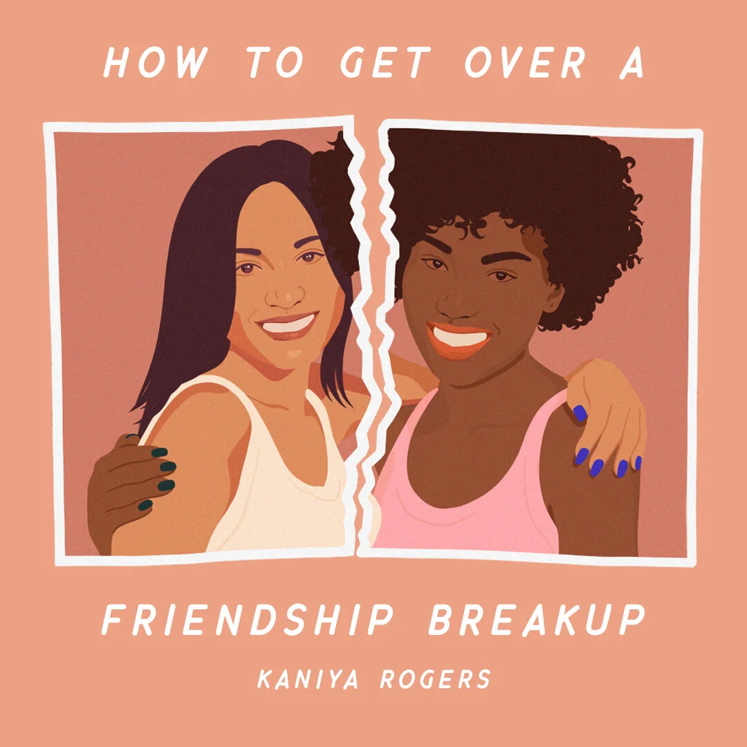 How to Heal From Friendship Breakups