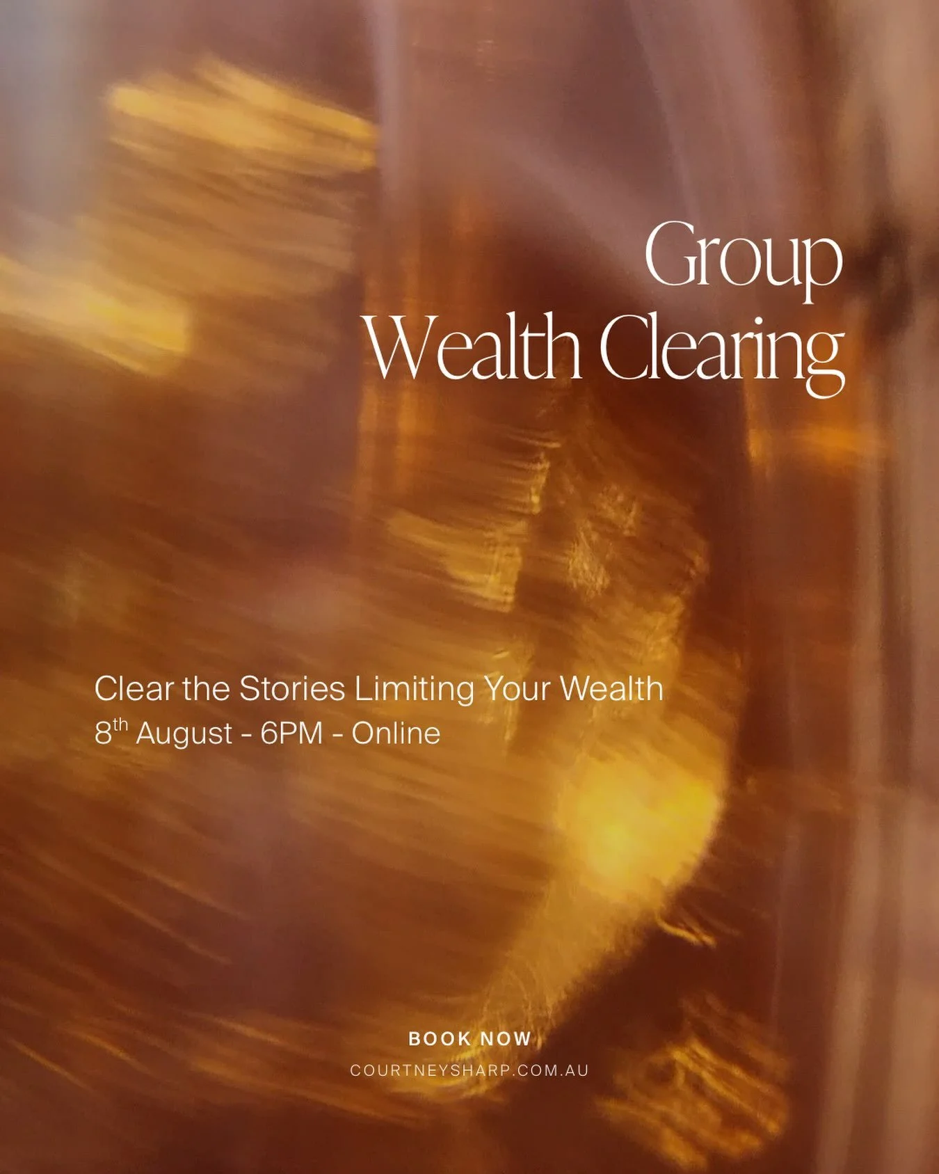 ONLINE GROUP WEALTH CLEARING ✨

8 August | Live Online Ceremony

Join me on the 8th of August for a powerful group wealth clearing as we journey into the energetics of your relationship with abundance.

Using specialised kinesiology, we&rsquo;ll begi