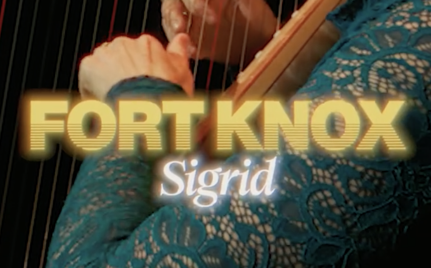 Sigrid - Fort Knox