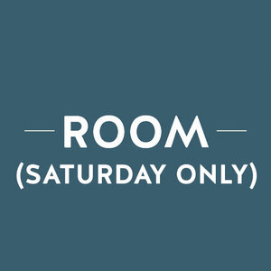 Rooms - SAT night only