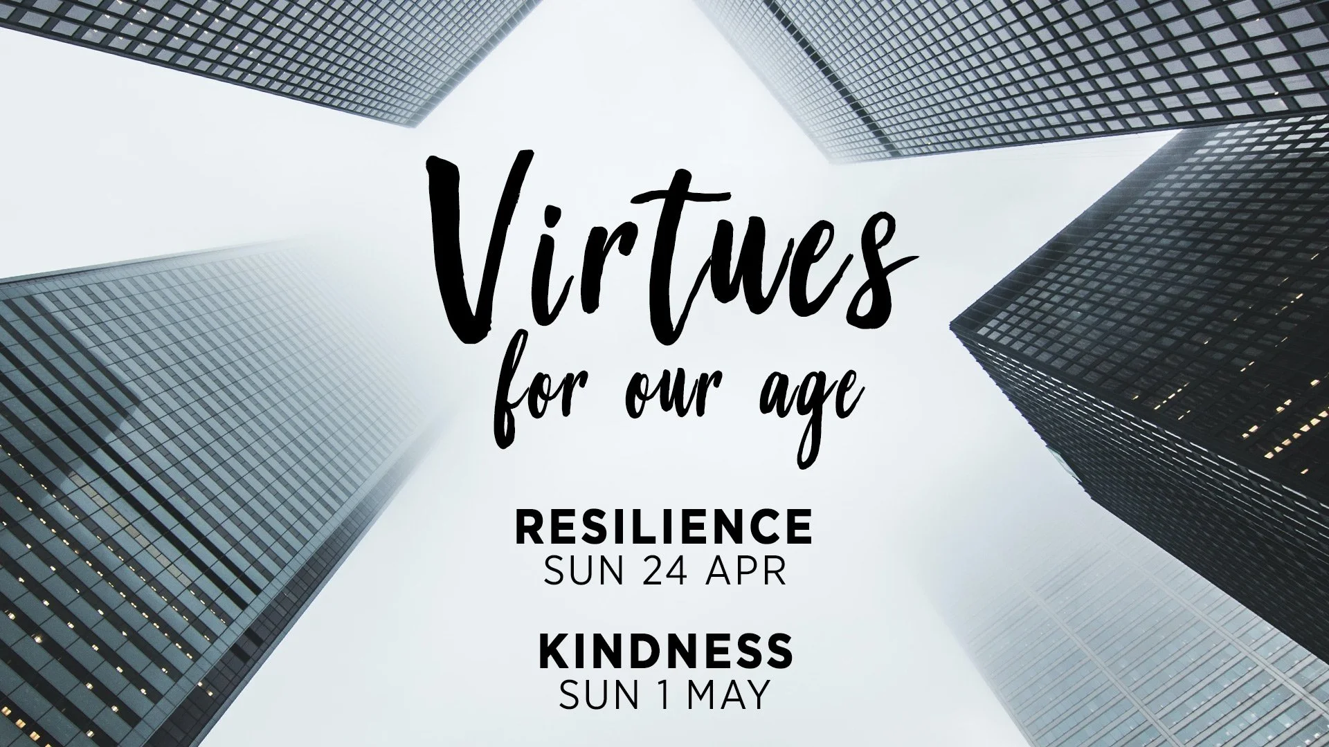 Virtues for our age