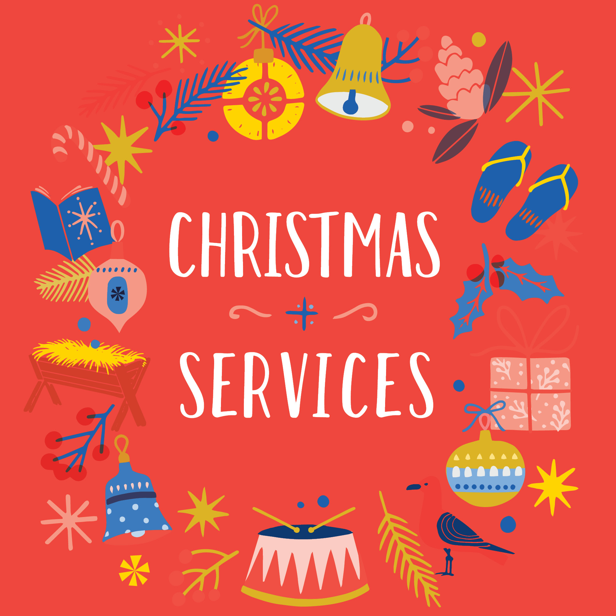 Colorful illustration with Christmas ornaments, gifts, holly, and festive decorations surrounding the text 'Christmas Services' on a red background.