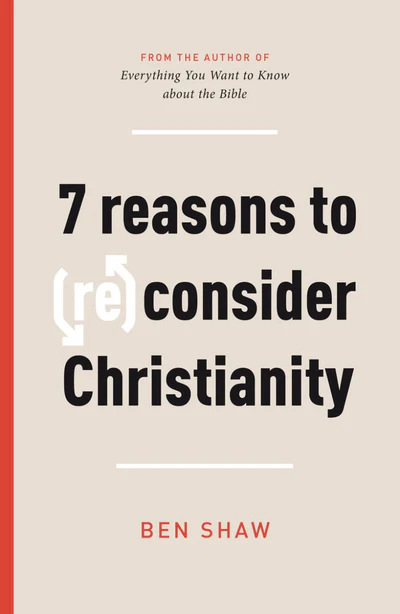 Book cover titled '7 Reasons to Consider Christianity' by Ben Shaw.
