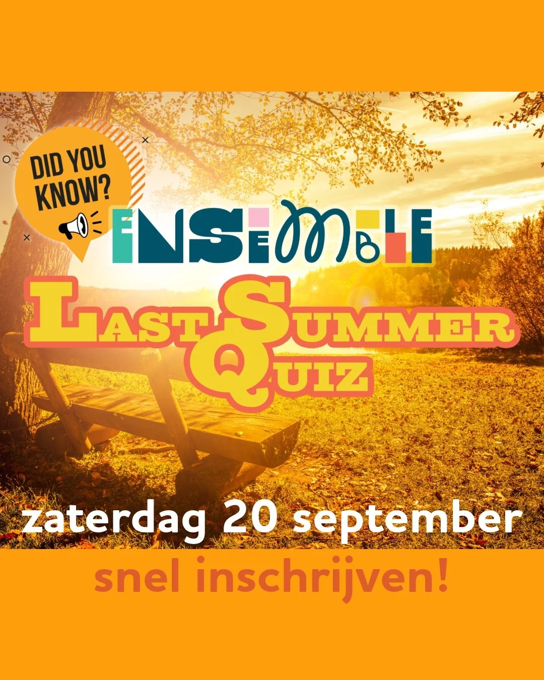 ☀️ De zomer van Ensemble is nog niet voorbij. Schrijf snel in voor de laatste zomerquiz op 20 september!
-
𝗜𝗻 𝗘𝗻𝗴𝗹𝗶𝘀𝗵!
☀️ Ensemble&rsquo;s summer isn&rsquo;t over yet! Sign up now for the second Summer Quiz on September 20!
-
This Saturday, 