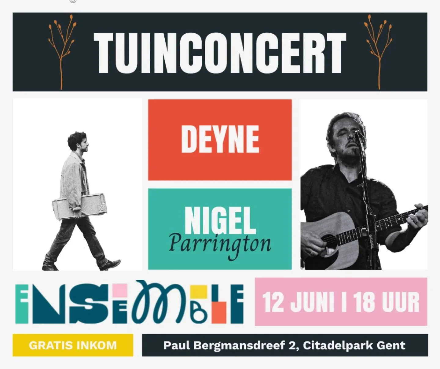 Vrijdag 12 juni gratis dubbel concert in de tuin van Ensemble ☀️

19u Deyne 
Nederlandstalig indie. Een nieuwe stem met een oude vraag.

20u Nigel Parrington
Indie-folk "The Low Countries" .