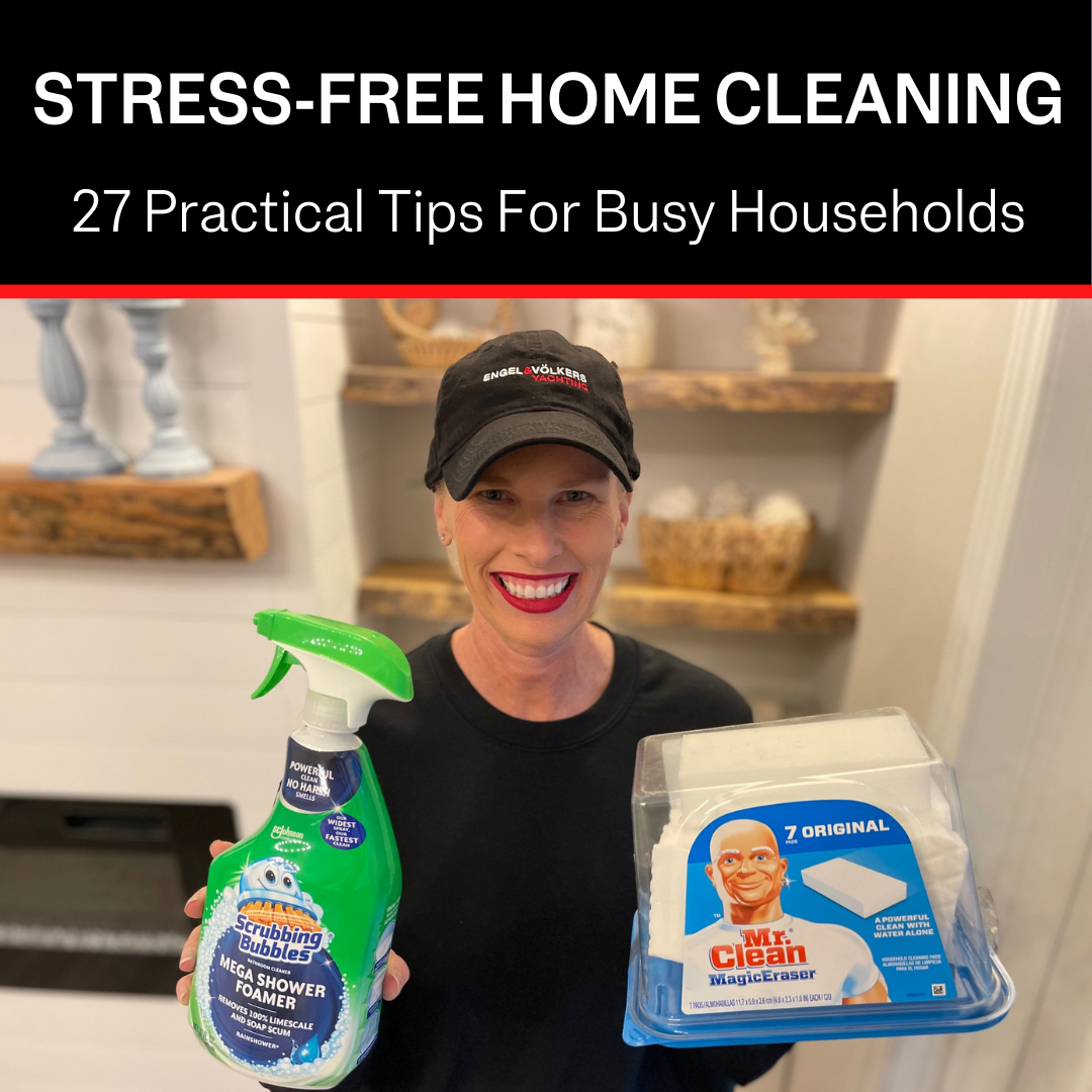 Stress-Free Home Cleaning: 27 Practical Tactics for Busy Households