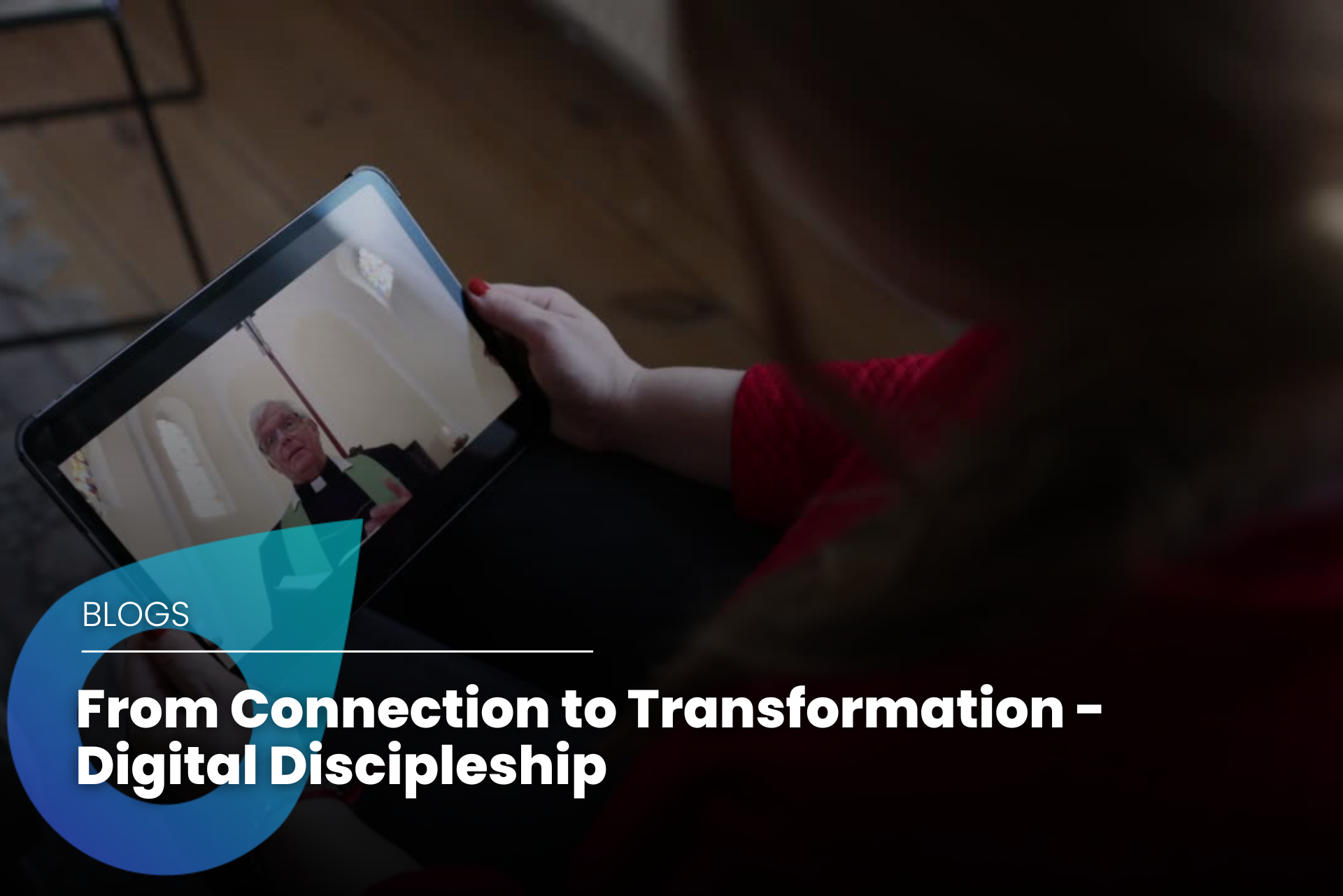 Digital Discipleship: From Connection to Transformation