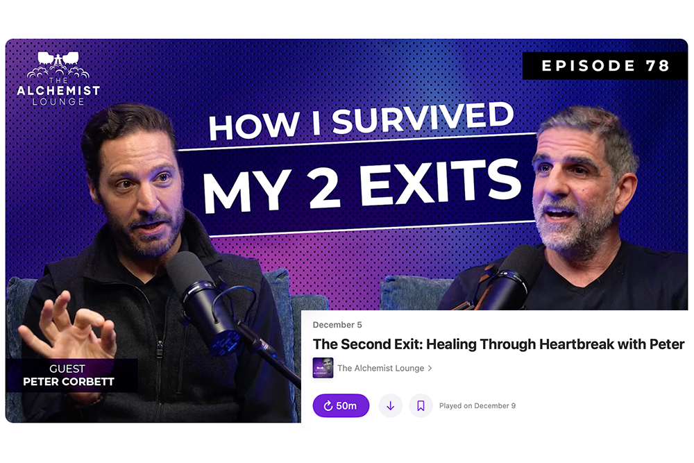 The Second Exit: Healing Through Heartbreak with Peter Corbett
