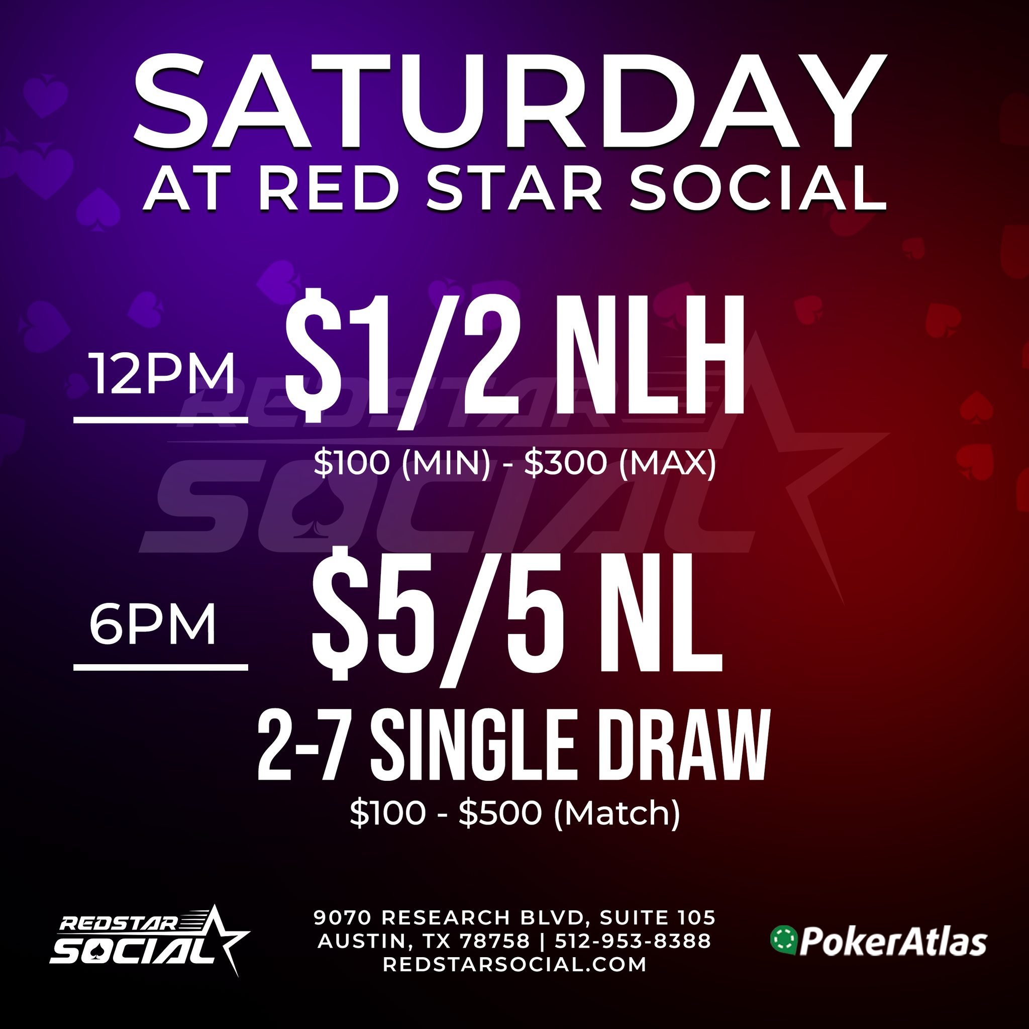 Open at noon - all members that arrive by 12:05pm, get their first 2 hours of seat time FREE. See you soon.

&spades;️ 12pm: $1/2 NLH w/bomb pots
&spades;️ 6pm: Saturday $5/5 2-7 Single Draw (with interest)