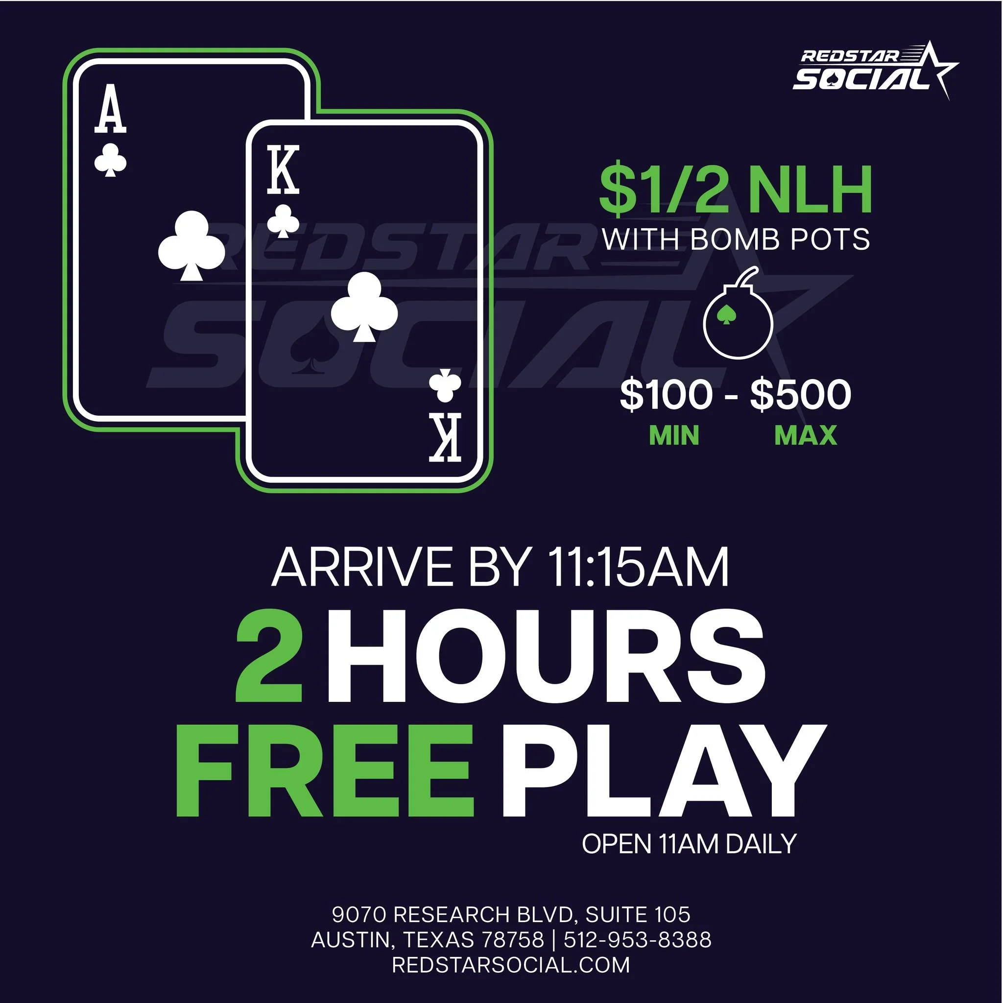 &clubs;️ 2 HOURS FREE SEAT TIME &clubs;️

Arrive by 11:15am and your first 2 hours are free. Doors open at 11am for $1/2 NLH with bomb pots.

See you soon.