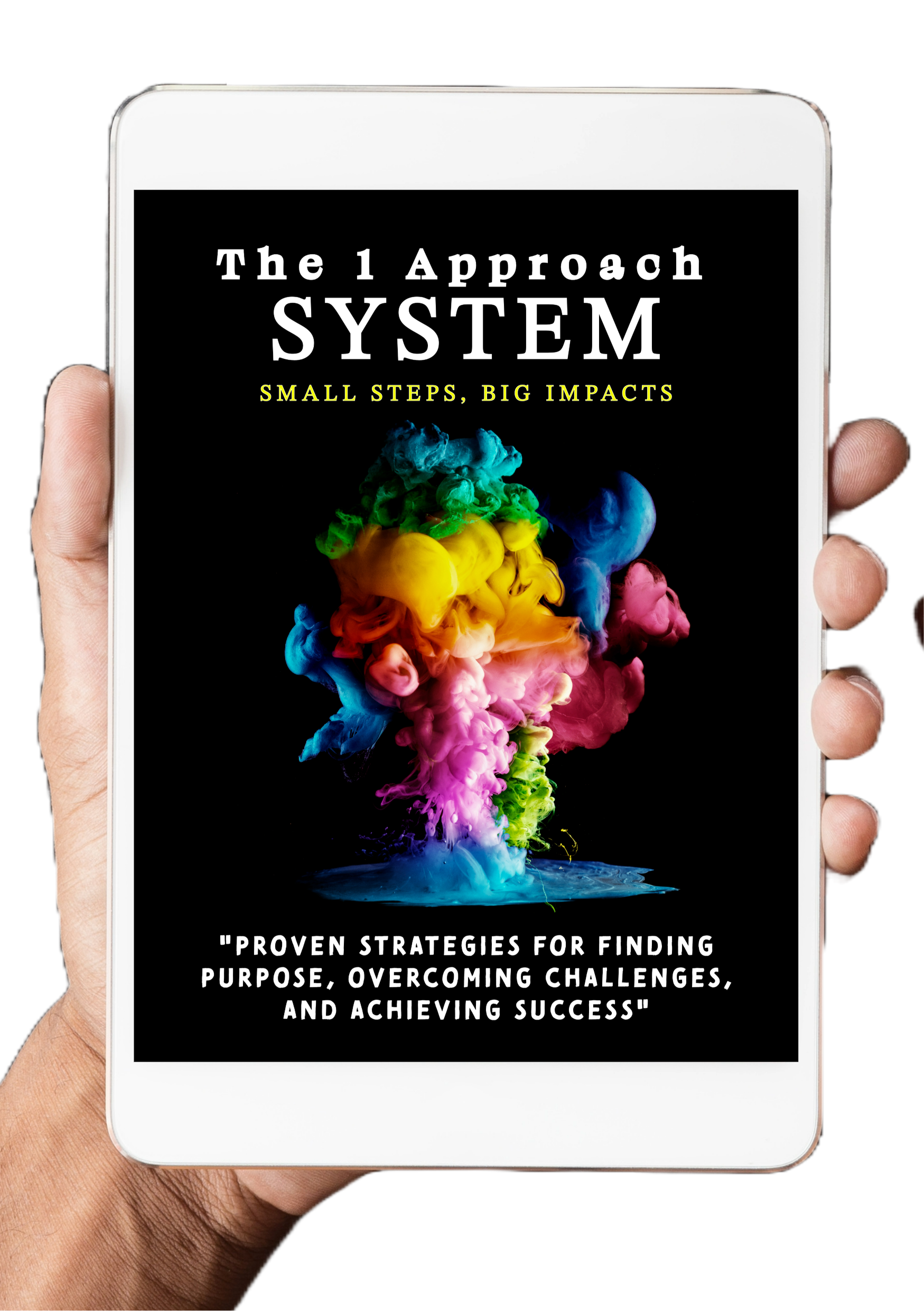 Discover The 1 Approach System: Unlock Your Potential with a Proven Strategy and Free Ebook