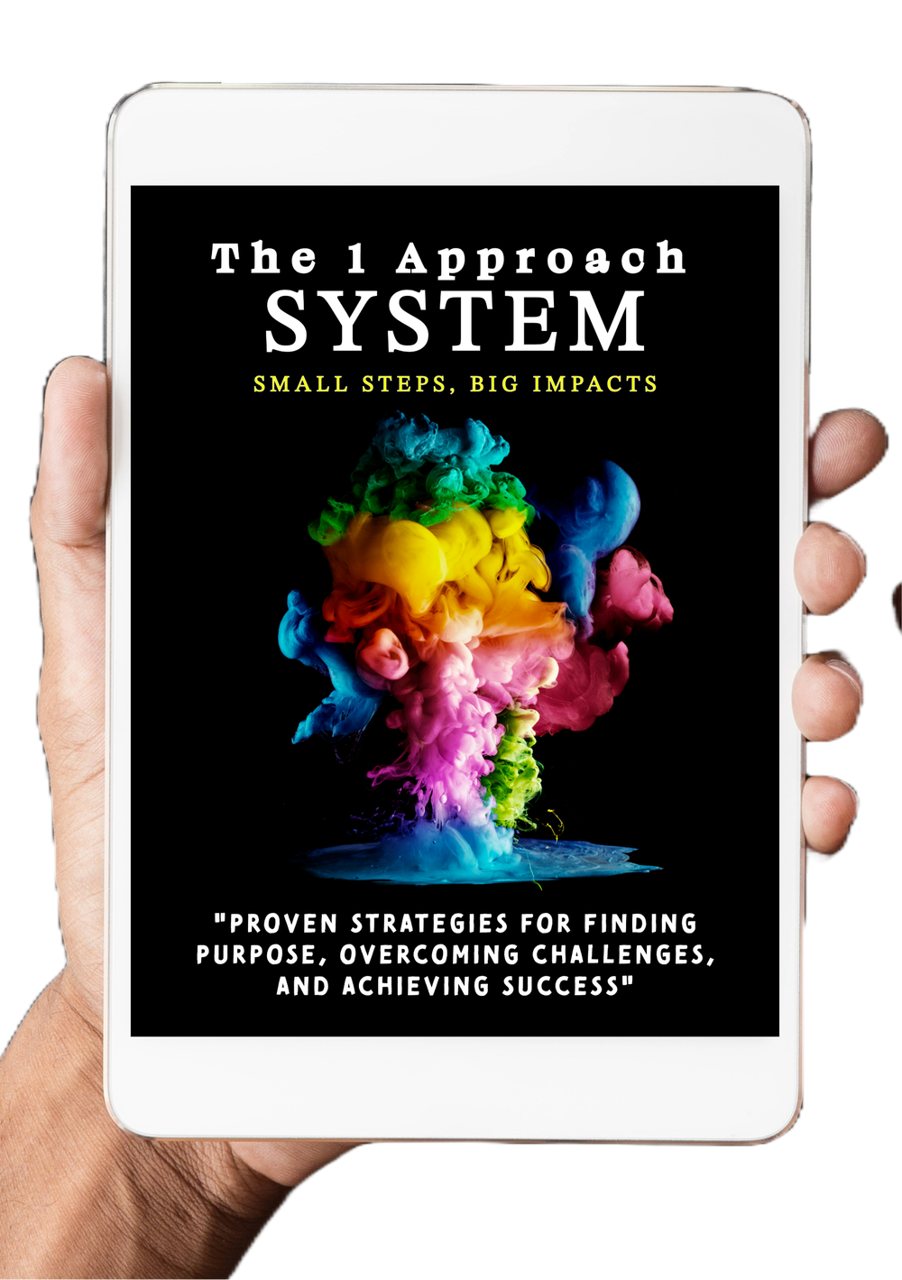 Discover The 1 Approach System: Unlock Your Potential with a Proven ...