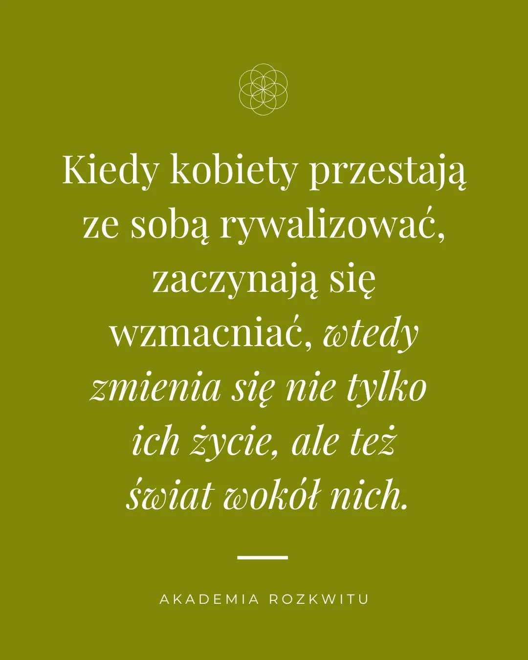 W świecie, kt&oacute;ry przez lata uczył kobiety rywalizacji,
prawdziwe siostrzeństwo jest aktem odwagi.
To decyzja, by patrzeć na inne kobiety z życzliwością zamiast por&oacute;wnania.

I właśnie tam zaczyna się prawdziwa zmiana.

@akademiarozkwitu
