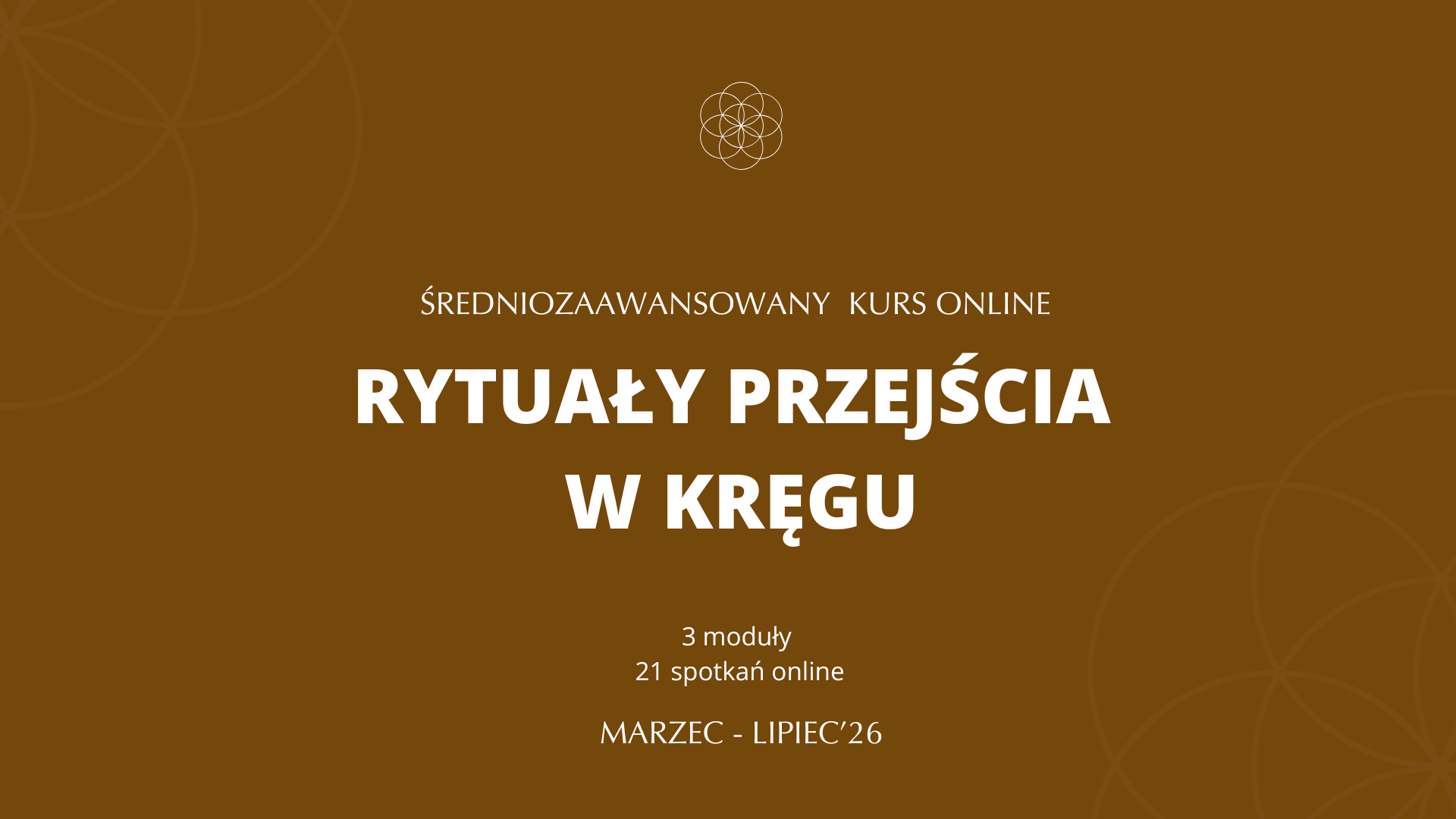Online course titled 'Rituals of Passage in a Circle' in Polish, with a brown background and geometric design, mentioning 3 modules and 21 online meetings.