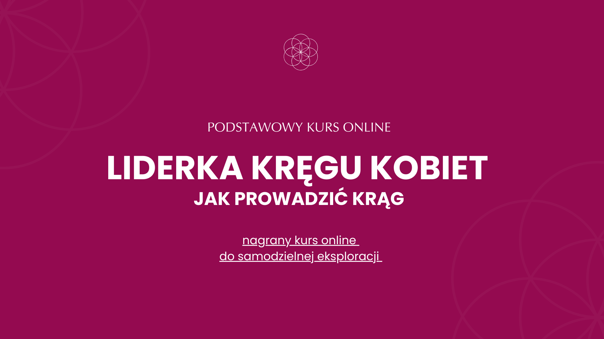 Course title slide with purple background, white text, and geometric design elements. The text reads 'Podstawowy Kurs Online Liderka Kręgu Kobiet Jak Prowadzić Krąg nagrania do samodzielnej eksploracji.'