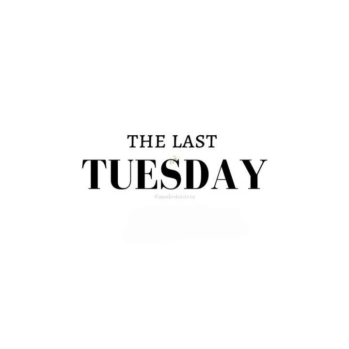 Last Tuesday of March