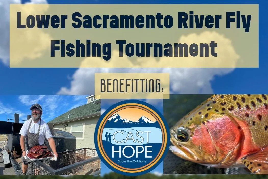 Lower Sacramento River Fly Fishing Tournament - Redding, CA