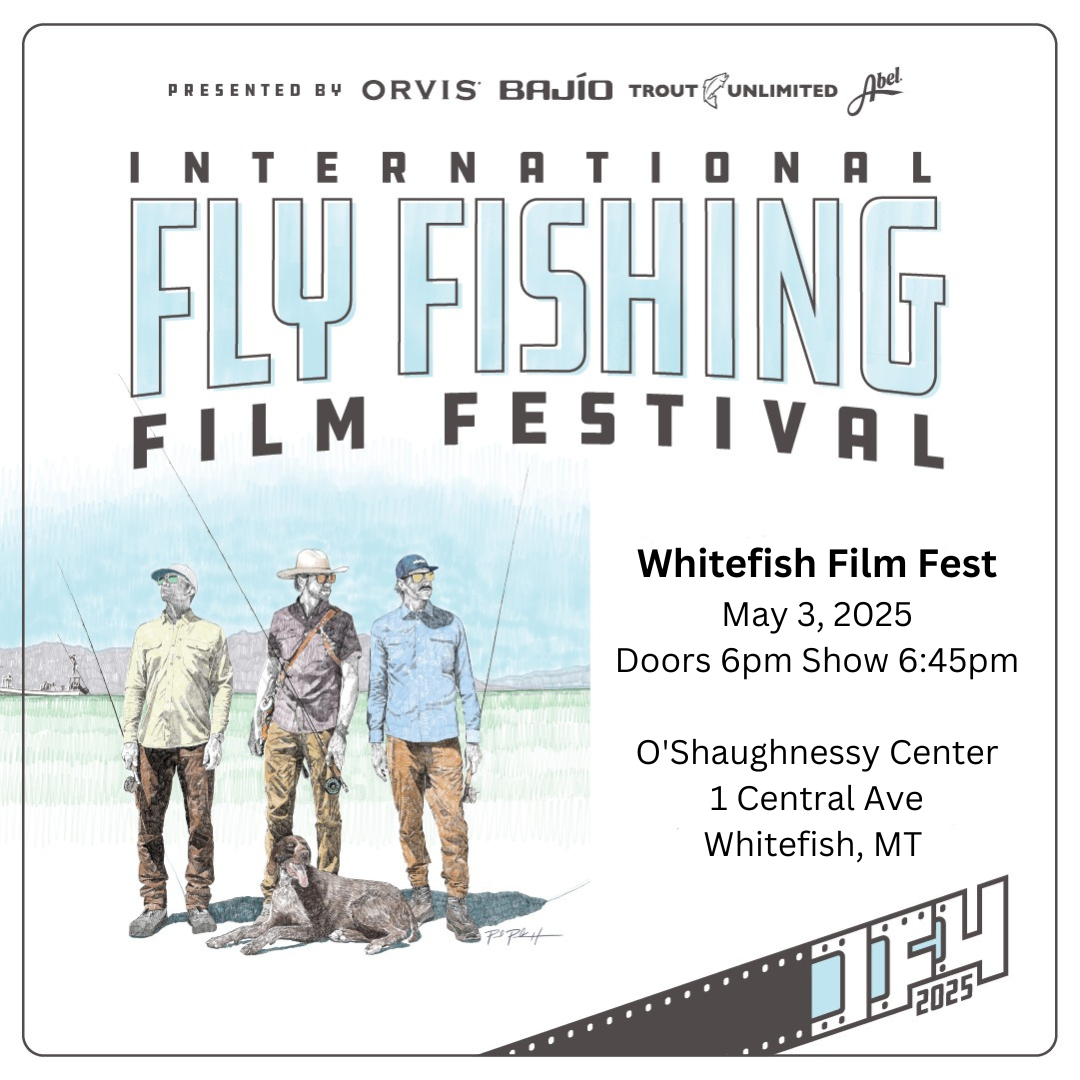 Whitefish MT Film Fest 2025 - Whitefish, MT