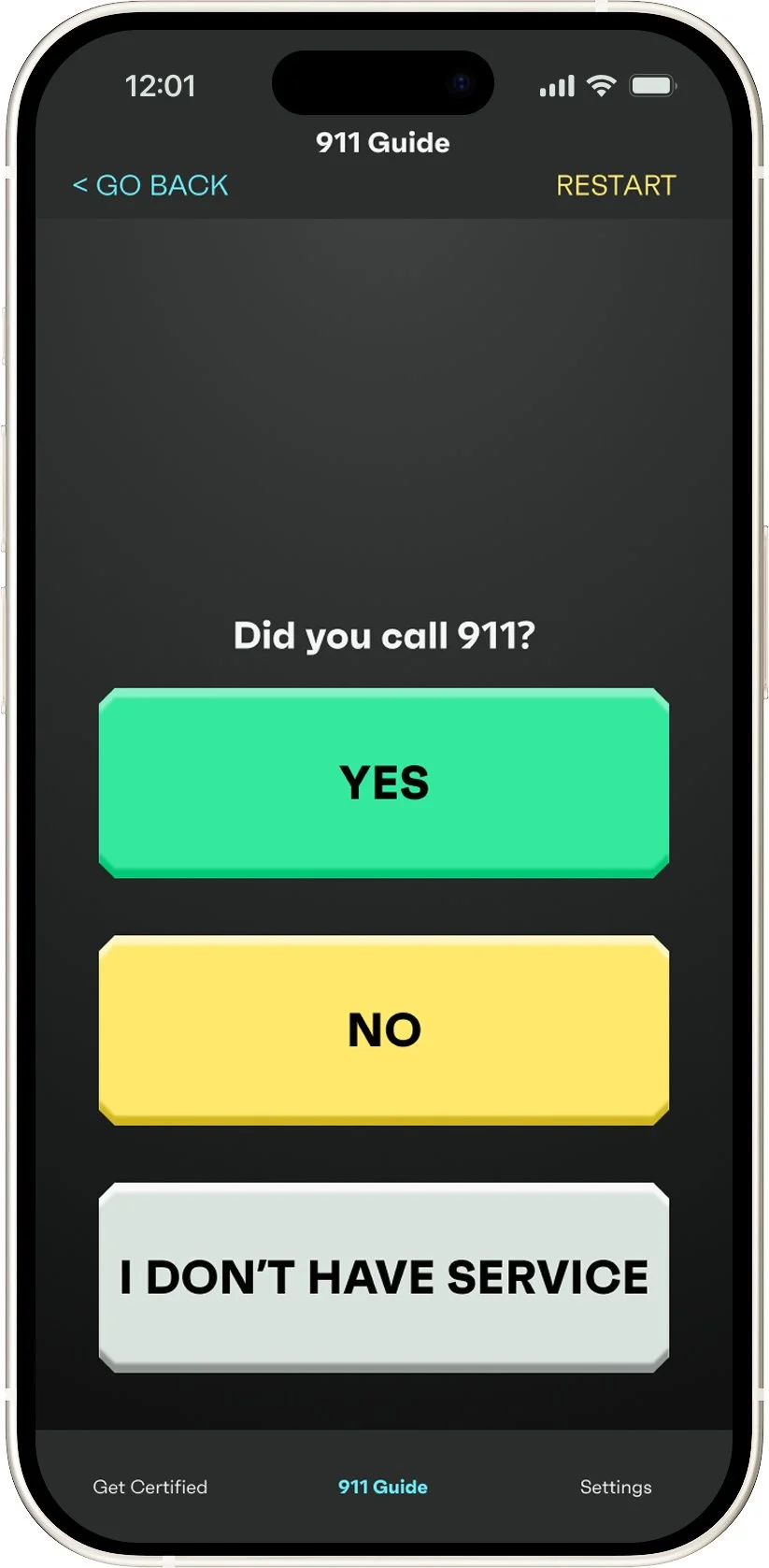 SaveMyFriend 911 Guide screen asking 'Did you call 911?' with Yes (green), No (yellow), and I Don't Have Service (white) response options